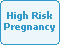 High Risk Pregnancies