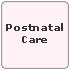 Postnatal Care