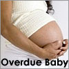 The Overdue Baby