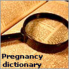 Pregnancy dictionary