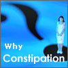 Why Constipation